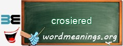 WordMeaning blackboard for crosiered